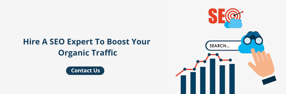Hire A SEO Expert To Boost Your Organic Traffic