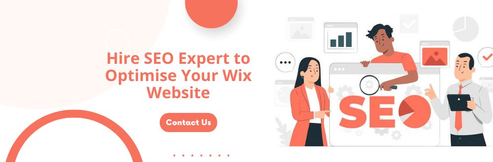 Hire SEO Expert to Optimize Your Wix Website