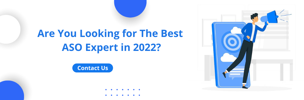 Are You Looking for The Best ASO Expert in 2022